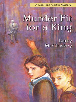 cover image of Murder Fit for a King